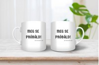 munkahelyi hangulat - szarkasztikus bögre 14